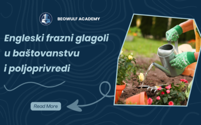 Engleski frazni glagoli u baštovanstvu i poljoprivredi